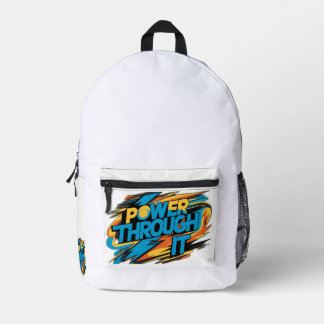 power through it printed backpack