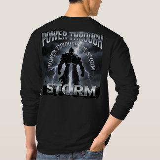Power Through the Storm – Warrior Strength T-Shirt