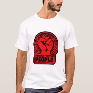POWER TO THE PEOPLE 6A T-Shirt