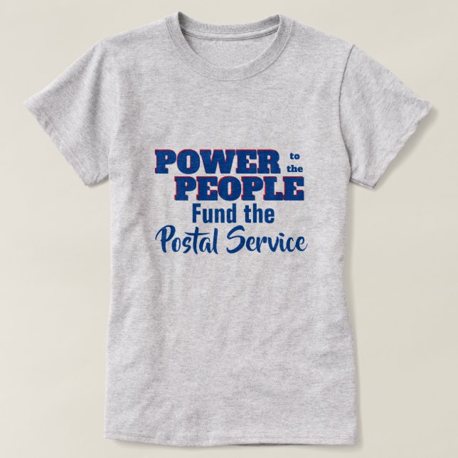 Power to the People Fund Post Office Template Lawn T-Shirt (Design Front)