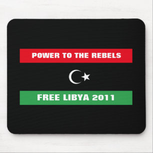 POWER TO THE REBELS FREE LIBYA 2011 MOUSE PAD