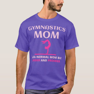 Power Tumbling Mom Gymnastics Gymnast Mother Funny T-Shirt