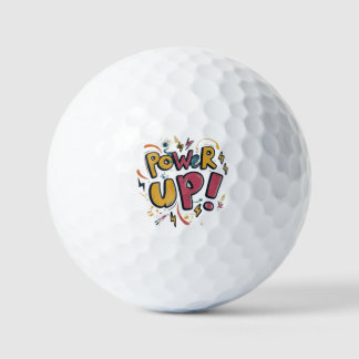 Power up golf balls
