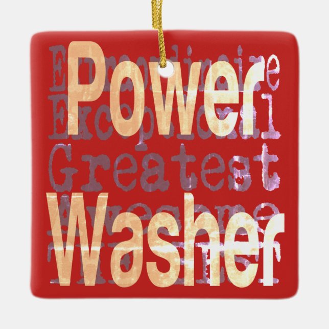 Power Washer Extraordinaire Ceramic Ornament (Front)
