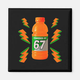 Powered By 67 Aura Energy Funny 6 7 Meme Six Seven Magnet