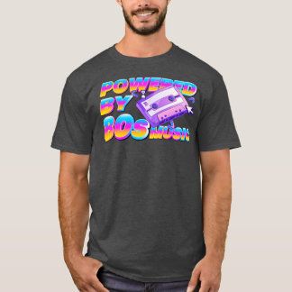 Powered by 80s music T-Shirt