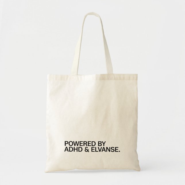 Powered by ADHD & Elvanse – Neurodivergent  Tote Bag (Front)