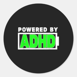 Powered By Adhd Tee Mental Health Awareness Classic Round Sticker