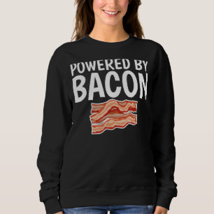 Powered By Bacon   Bacon   Unisex Sweatshirt