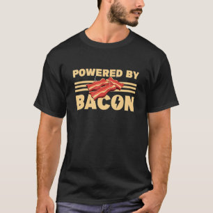 Powered By Bacon Enthusiast Barbecue Grilling Bac T-Shirt