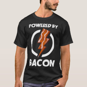 Powered by Bacon Funny Bacon Lovers Gifts T-Shirt