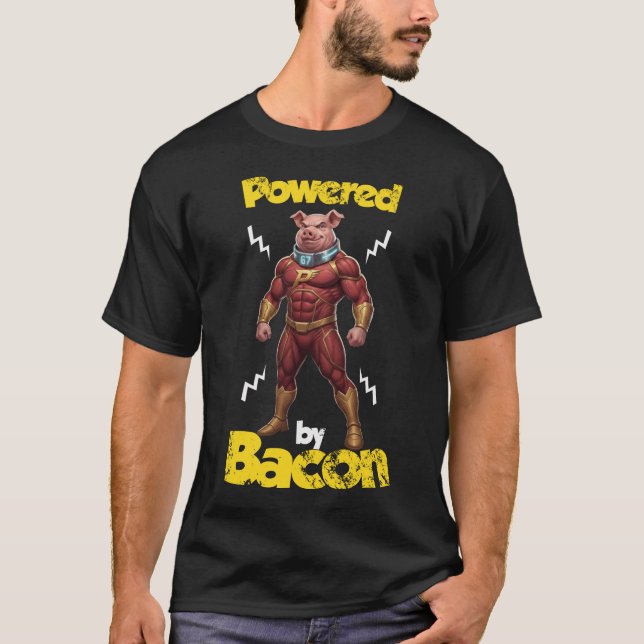 Powered by Bacon Funny Fitness 67 Strong Superhero T-Shirt (Front)