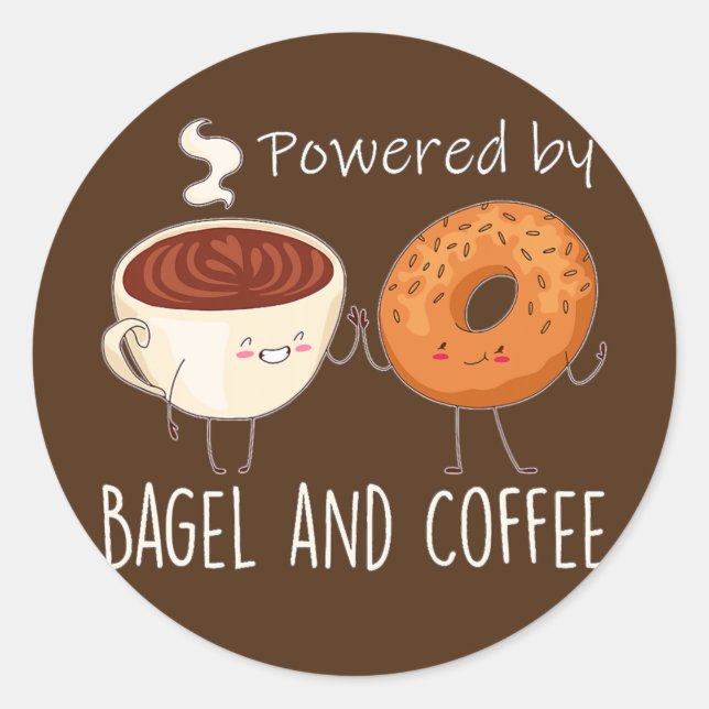 Powered by Bagel and Coffee Bagel lover Baking  Classic Round Sticker (Front)