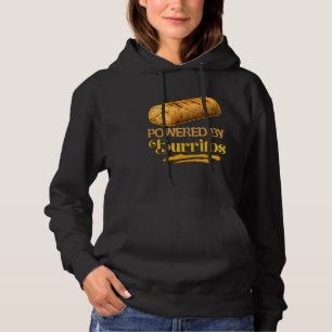 powered by burritos hoodie