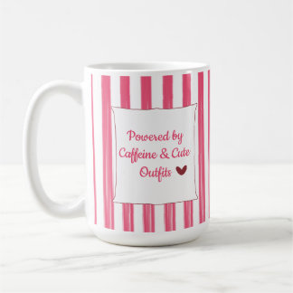Powered by Caffeine and Cute Outfits Funny Pink Coffee Mug
