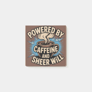 Powered By Caffeine And Sheer Will Post-it Notes