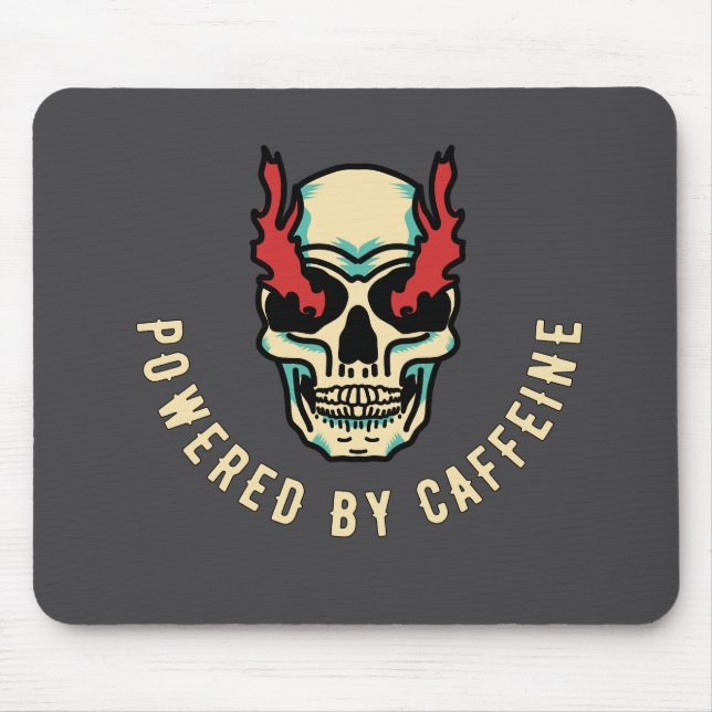 Powered by Caffeine -  Skull Energy Mouse Pad (Front)