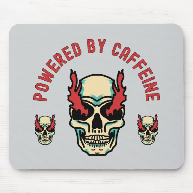 Powered by Caffeine -  Skull Energy Mouse Pad (Front)
