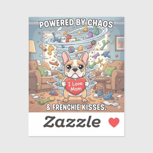 Powered By Chaos Frenchie Funny Dog Mum Gift (Sheet)