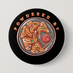 Powered by Chicken Wings 7.5 Cm Round Badge