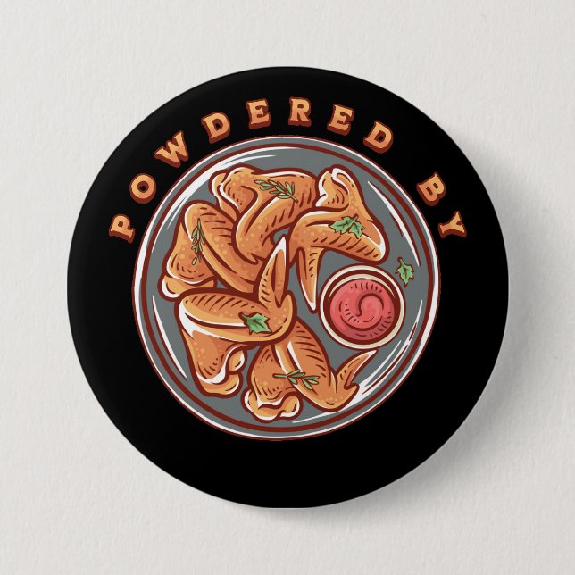 Powered by Chicken Wings 7.5 Cm Round Badge (Front)