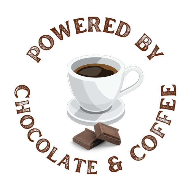 Powered By Chocolate & Coffee T-Shirt (Creator Uploaded)