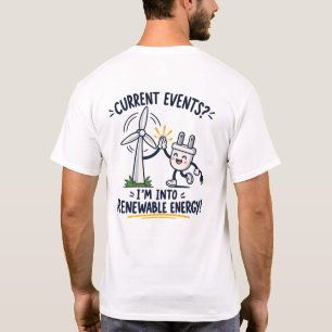 Powered by Clean Energy – Renewable Energy Funny E T-Shirt