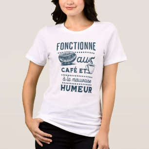 Powered by Coffee and Bad Moods Tri-Blend Shirt