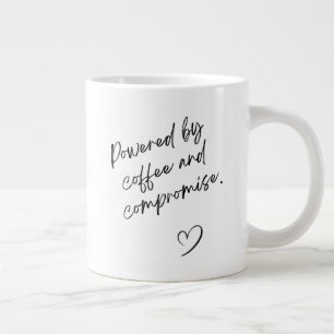 'Powered By Coffee And Compromise.' Funny Gift Large Coffee Mug