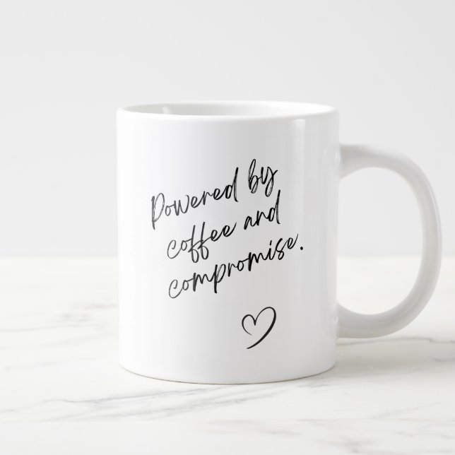 'Powered By Coffee And Compromise.' Funny Gift Large Coffee Mug (Right)