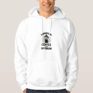 Powered by Coffee and Optimism Illustration Hoodie