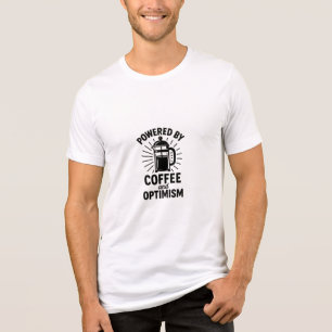 Powered by Coffee and Optimism Illustration Tri-Blend Shirt