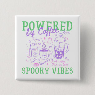 Powered By Coffee And Spooky Vibes Halloween 15 Cm Square Badge