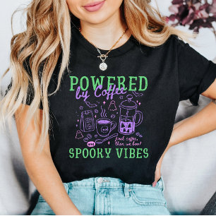 Powered By Coffee And Spooky Vibes Halloween T-Shirt