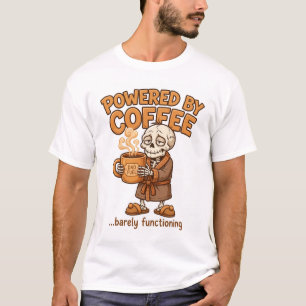 Powered by Coffee Barely Functioning Skeleton Dad T-Shirt