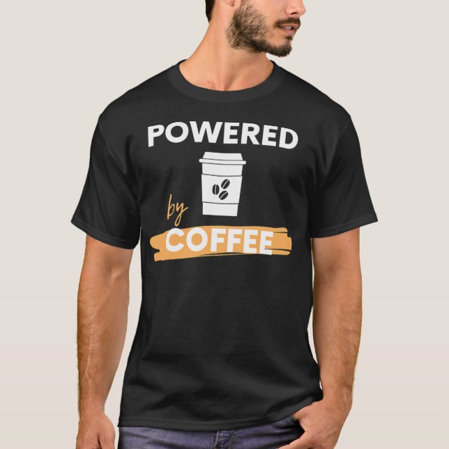 Powered by Coffee caffeine cat lover  T-Shirt (Front)