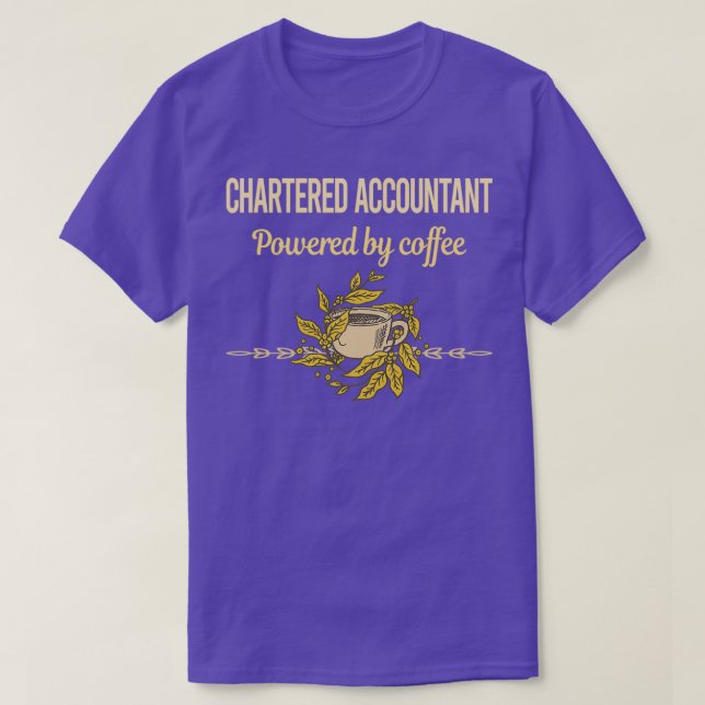 Powered By Coffee Chartered Accountant T-Shirt (Design Front)