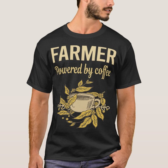 Powered By Coffee - Farmer T-Shirt (Front)