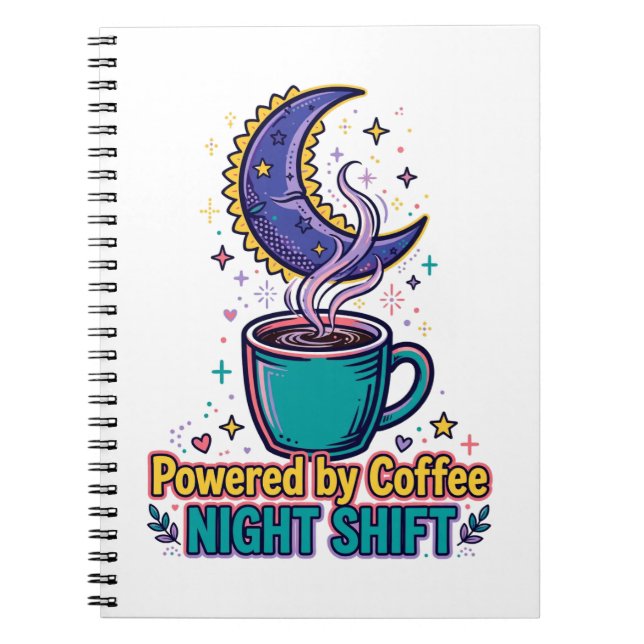 Powered by Coffee Night Shift Notebook (Front)