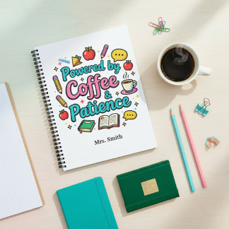Powered by Coffee & Patience Funny Teacher Planner