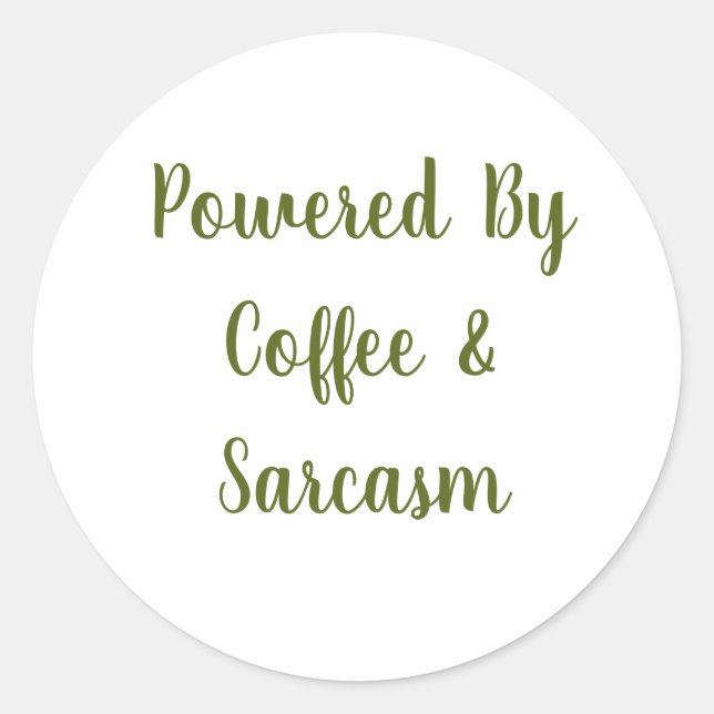Powered By Coffee & Sarcasm Funny Coffee Sticker (Front)