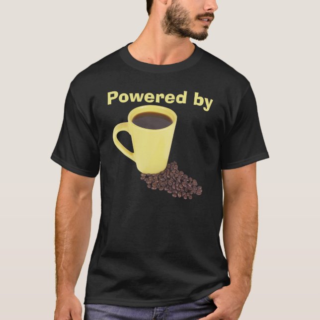 Powered By Coffee T-Shirt (Front)