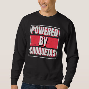Powered By Croquetas The Cuban Protein Bar Sweatshirt