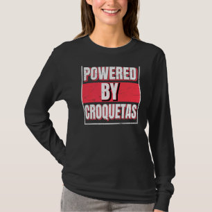 Powered By Croquetas The Cuban Protein Bar T-Shirt
