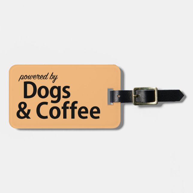 Powered by Dogs and Coffee Luggage Tag (Front Horizontal)