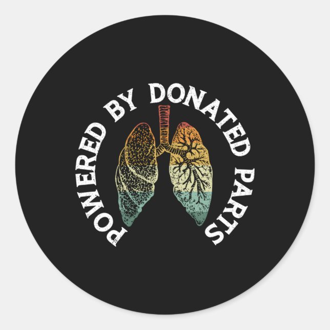 Powered By Donated P Lung Transplant Warrior Classic Round Sticker (Front)