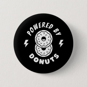 Powered By Doughnuts 6 Cm Round Badge
