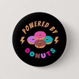 Powered By Doughnuts 6 Cm Round Badge