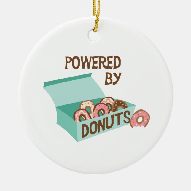 Powered By Doughnuts Ceramic Ornament (Front)