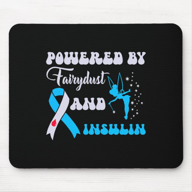 Powered By Fairydust And Insulin Diabetes Awarenes Mouse Pad (Front)